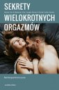 okładka książki - Sekrety wielokrotnych orgazmów