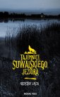 okładka książki - Tajemnice suwalskiego jeziora