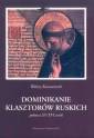 okładka książki - Dominikanie klasztorów ruskich.