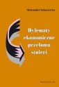 okładka książki - Dylematy ekonomiczne przełomu stuleci