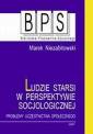 okładka książki - Ludzie starsi w perspektywie socjologicznej.