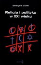 okładka książki - Religia i polityka w XXI wieku