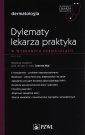 okładka książki - Dylematy lekarza praktyka w wybranych