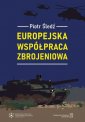 okładka książki - Europejska współpraca zbrojeniowa