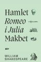 okładka książki - Hamlet. Romeo i Julia. Makbet