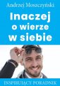 okładka książki - Inaczej o wierze w siebie