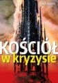 okładka książki - Kościół w kryzysie. Ścieżki wyjścia