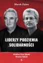 okładka książki - Liderzy Podziemia Solidarności