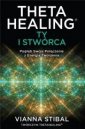 okładka książki - Theta Healing: Ty i Stwórca