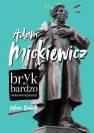 okładka książki - Adam Mickiewicz. Bryk bardzo niekonwencjonalny