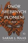 okładka książki - Dwór srebrnych płomieni. Dwór cierni