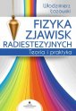 okładka książki - Fizyka zjawisk radiestezyjnych