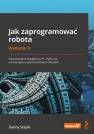 okładka książki - Jak zaprogramować robota Zastosowanie