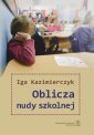 okładka książki - Oblicza nudy szkolnej