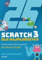 okładka książki - Scratch 3 dla najmłodszych Kodowanie