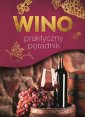 okładka książki - Wino. Praktyczny poradnik