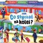 okładka książki - Co słychać na kolei? Oglądaj, poznawaj,