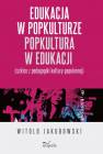 okładka książki - Edukacja w popkulturze popkultura