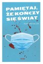 okładka książki - Pamiętaj że kończy się świat