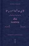 okładka książki - Przekłady dla teatru