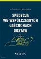 okładka książki - Spedycja we współczesnych łańcuchach