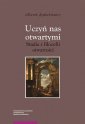 okładka książki - Uczyń nas otwartymi. Studia z filozofii