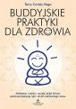 okładka książki - Buddyjskie praktyki dla zdrowia