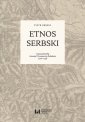 okładka książki - Etnos serbski. Czasy patriarchy