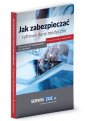 okładka książki - Jak zabezpieczać cyfrowe dane medyczne