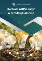 okładka książki - Kontrole WIOŚ i audyt w przedsiębiorstwie