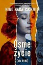 okładka książki - Ósme życie (dla Brilki). Tom 1