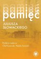 okładka książki - Pamięć Juliusza Słowackiego