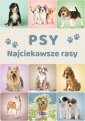 okładka książki - Psy. Najciekawsze rasy