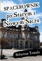 okładka książki - Spacerownik po Starym i Nowym Sączu