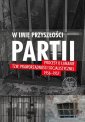 okładka książki - W imię przyszłości Partii. Procesy