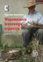 okładka książki - Wspomnienia kresowego organisty