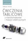 okładka książki - Ćwiczenia tablicowe z transformatorów