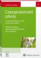 okładka książki - Czasoprzestrzeń szkoły. Co warto