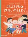 okładka książki - Drużyna pani Miłki, czyli o szacunku,