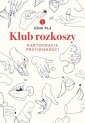 okładka książki - Klub rozkoszy. Kartografia przyjemności