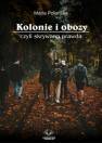 okładka książki - Kolonie i obozy czyli skrywana