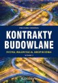 okładka książki - Kontrakty budowlane. Ryzyka, waloryzacja,