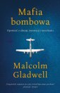 okładka książki - Mafia bombowa. Opowieść o obsesji,