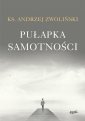 okładka książki - Pułapka samotności