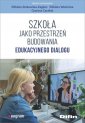 okładka książki - Szkoła jako przestrzeń budowania