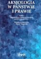 okładka książki - Aksjologia w państwie i prawie.