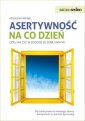 okładka książki - Asertywność na co dzień czyli jak