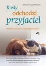 okładka książki - Kiedy odchodzi przyjaciel