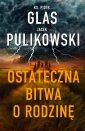 okładka książki - Ostateczna bitwa o rodzinę