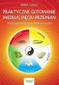 okładka książki - Praktyczne gotowanie według Pięciu